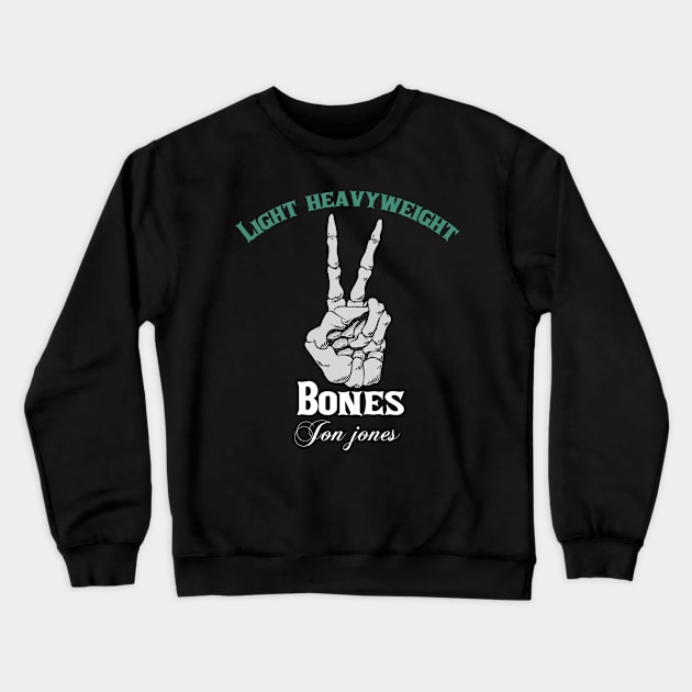 jon jones bones Crewneck Sweatshirt by FIFTY CLOTH